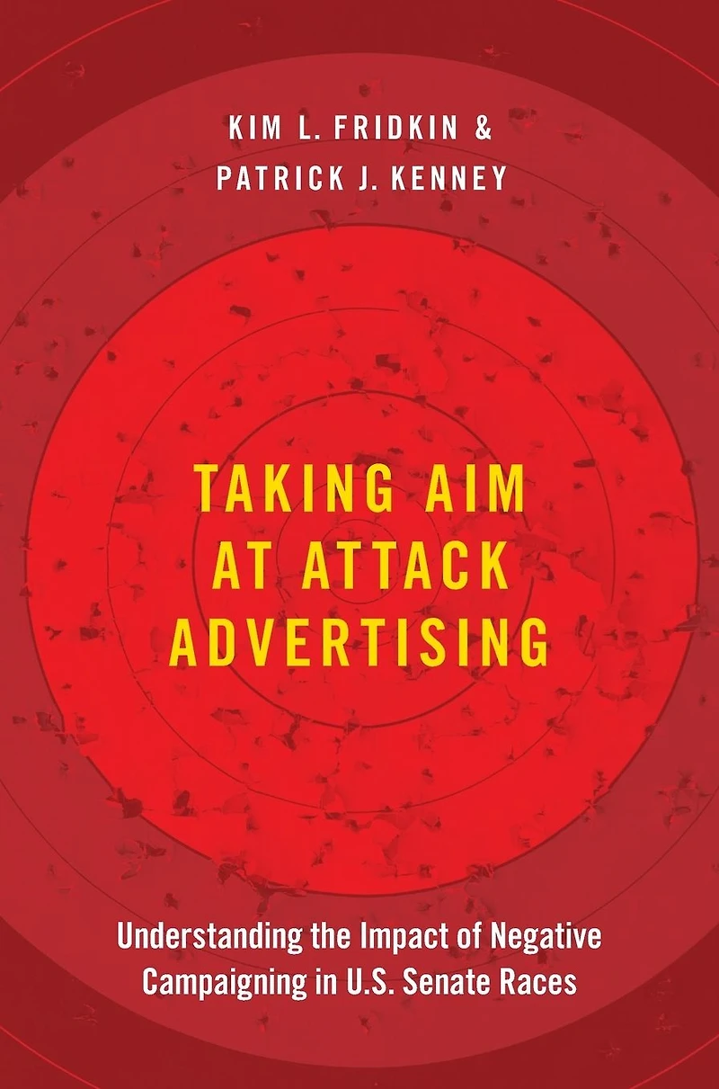 Taking Aim at Attack Advertising: Understanding The Impact of Negative Campaigning US Senate Races