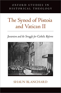 the Synod of Pistoia and Vatican II: Jansenism Struggle for Catholic Reform