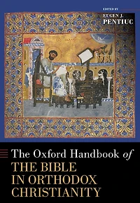 the Oxford Handbook of Bible Orthodox Christianity