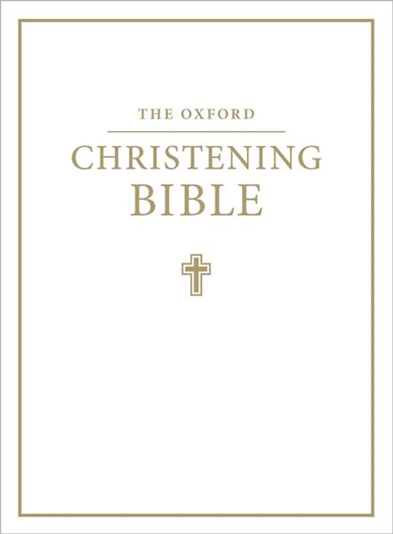 The Oxford Christening Bible (Authorized King James Version)