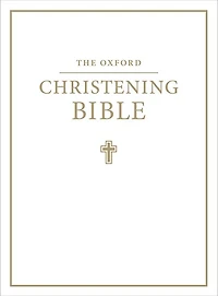 The Oxford Christening Bible (Authorized King James Version)