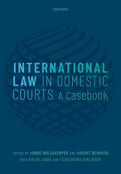 International Law Domestic Courts: A Casebook