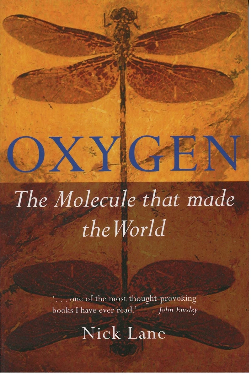 Oxygen: the molecule that made world
