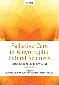 Palliative Care in Amyotrophic Lateral Sclerosis: From Diagnosis to Bereavement