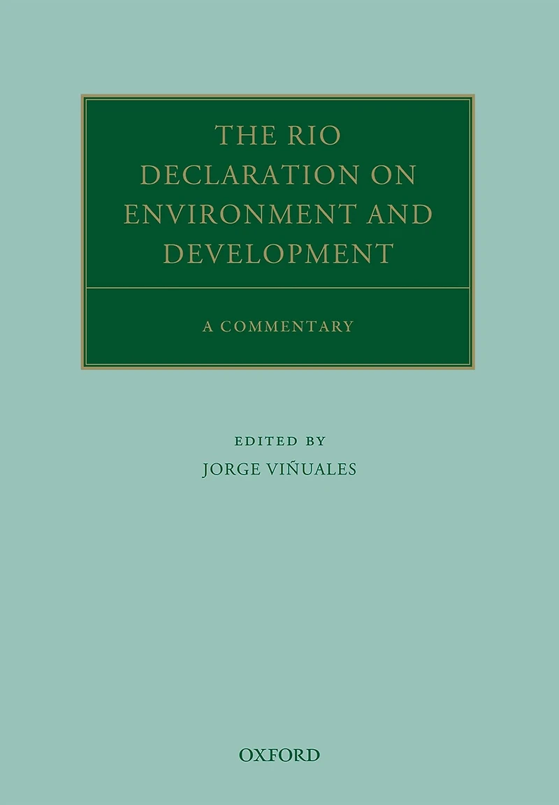 The Rio Declaration on Environment and Development: A Commentary