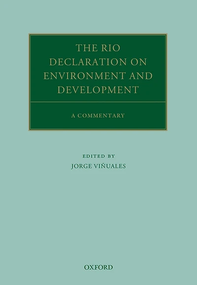 The Rio Declaration on Environment and Development: A Commentary