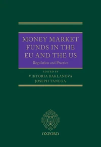 Money Market Funds in the EU and the US: Regulation and Practice