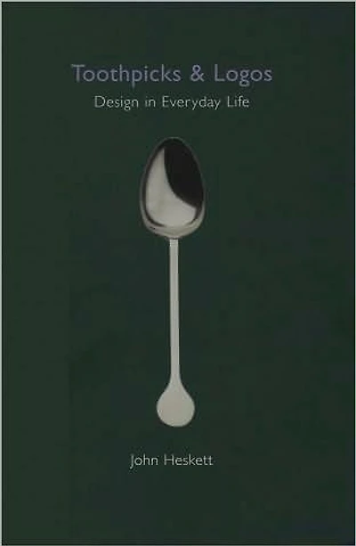 Toothpicks and Logos: Design in Everyday Life