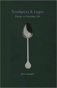Toothpicks and Logos: Design in Everyday Life