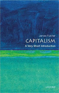Capitalism: A Very Short Introduction