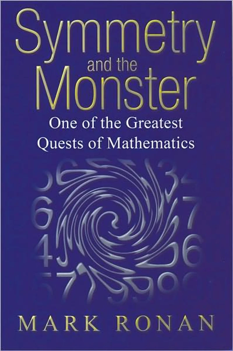 Symmetry and the Monster: One of the greatest quests of mathematics