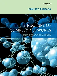The Structure of Complex Networks: Theory and Applications