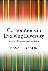 Corporations Evolving Diversity: Cognition, Governance, and Institutions