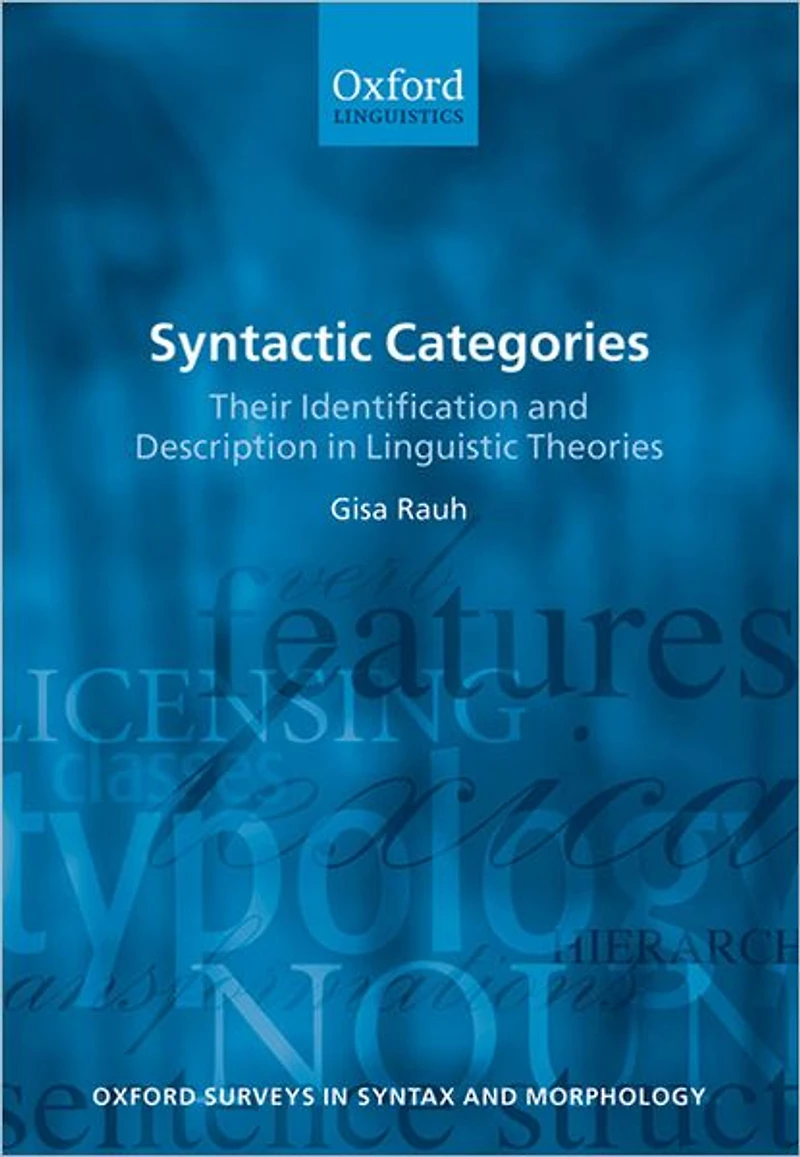 Syntactic Categories: Their Identification and Description in Linguistic Theories