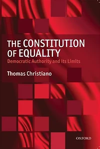 The Constitution of Equality: Democratic Authority and Its Limits