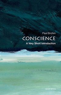 Conscience: A Very Short Introduction