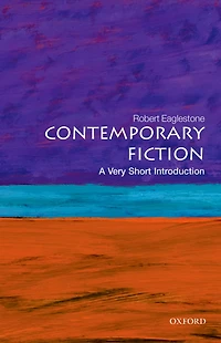 Contemporary Fiction: A Very Short Introduction