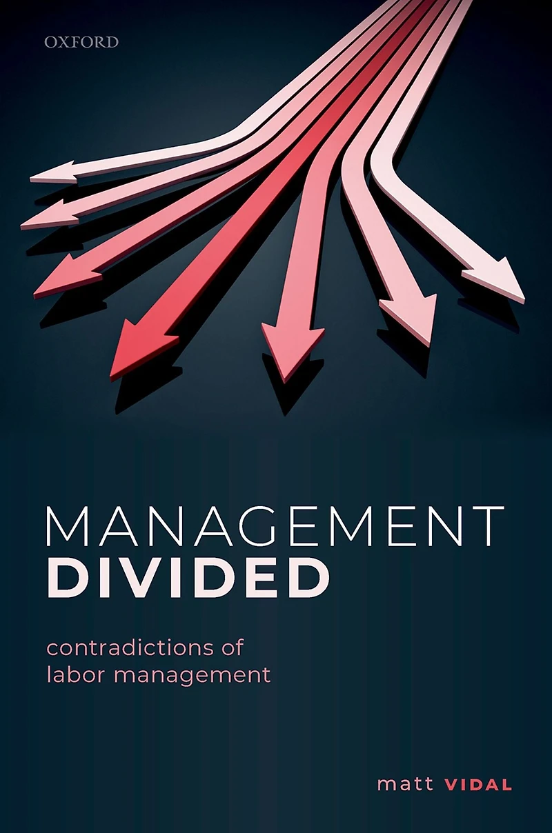 Management Divided: Contradictions of Labor