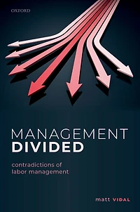 Management Divided: Contradictions of Labor