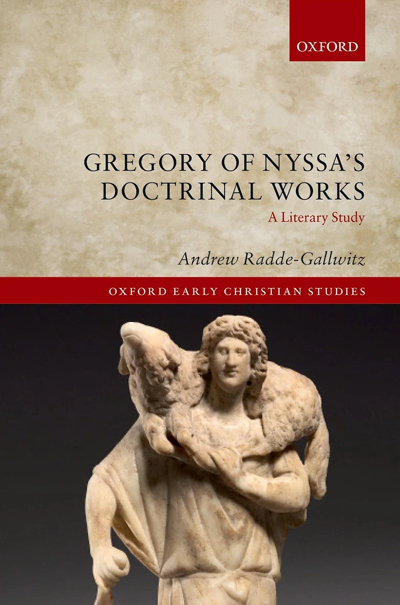 Gregory of Nyssa's Doctrinal Works: A Literary Study