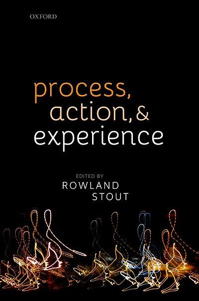 Process, Action, and Experience