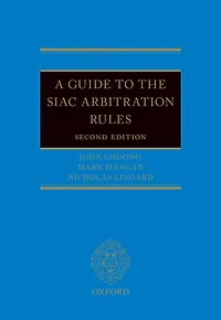 A Guide to the SIAC Arbitration Rules