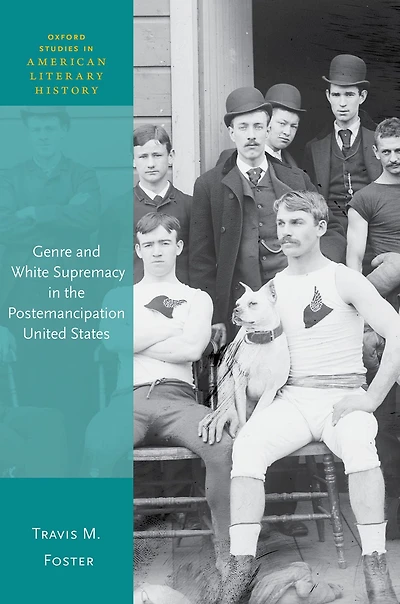 Genre and White Supremacy the Postemancipation United States