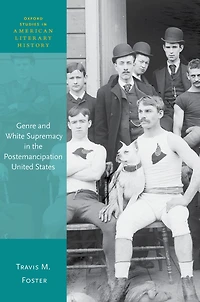 Genre and White Supremacy the Postemancipation United States