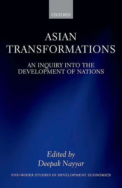 Asian Transformations: An Inquiry into the Development of Nations
