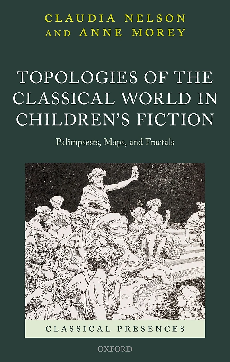 Topologies of the Classical World Children's Fiction: Palimpsests, Maps, and Fractals