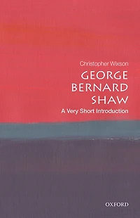 George Bernard Shaw: A Very Short Introduction