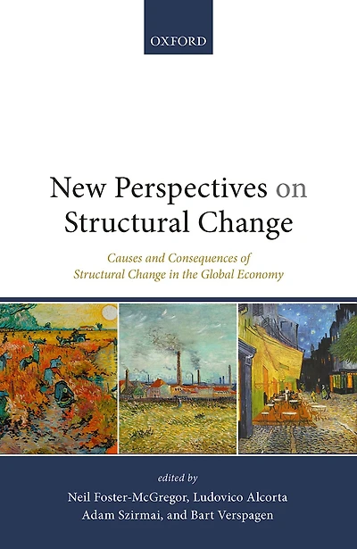 New Perspectives on Structural Change: Causes and Consequences of Change the Global Economy