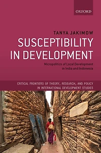 Susceptibility Development: Micropolitics of Local Development India and Indonesia