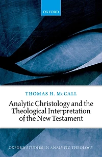 Analytic Christology and the Theological Interpretation of New Testament
