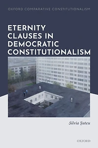 Eternity Clauses in Democratic Constitutionalism