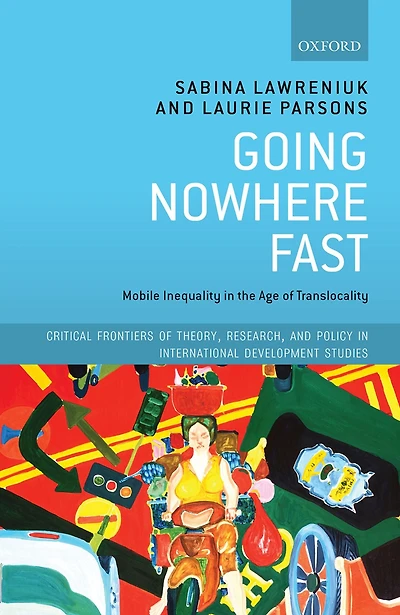Going Nowhere Fast: Mobile Inequality the Age of Translocality