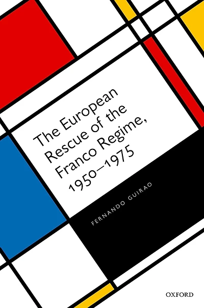 the European Rescue of Franco Regime, 1950-1975