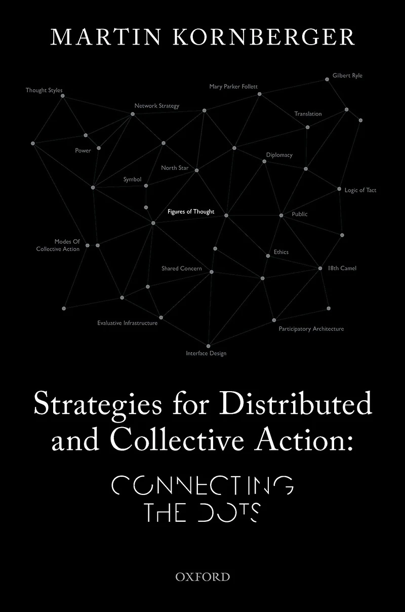 Strategies for Distributed and Collective Action: Connecting the Dots