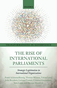 The Rise of International Parliaments: Strategic Legitimation Organizations