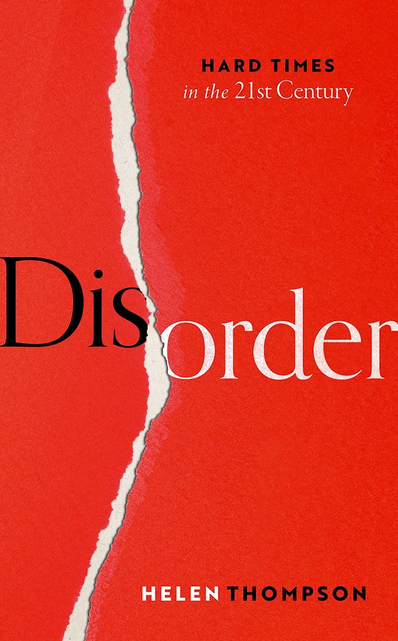Disorder: Hard Times the 21st Century