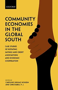 Community Economies the Global South: Case Studies of Rotating Savings and Credit Associations Economic Cooperation