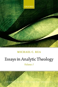 Essays Analytic Theology: Volume 1