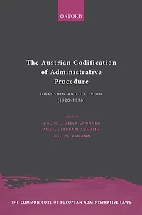 The Austrian Codification of Administrative Procedure: Diffusion and Oblivion (1920-1970)