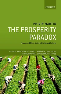 The Prosperity Paradox: Fewer and More Vulnerable Farm Workers