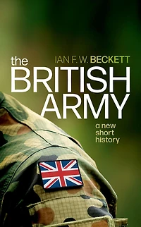 The British Army: A New Short History