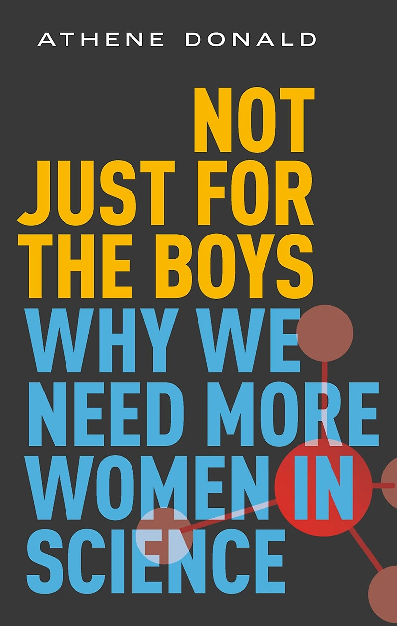 Not Just for the Boys: Why We Need More Women Science