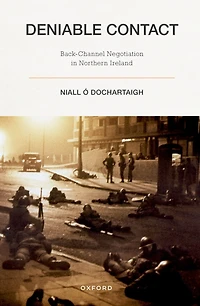 Deniable Contact: Back-Channel Negotiation Northern Ireland