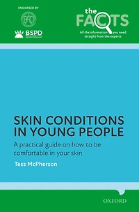Skin conditions in young people: A practical guide on how to be comfortable in your skin