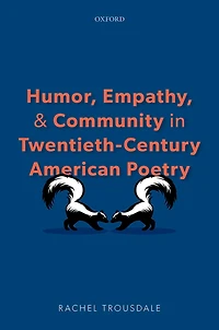 Humor, Empathy, and Community Twentieth-Century American Poetry