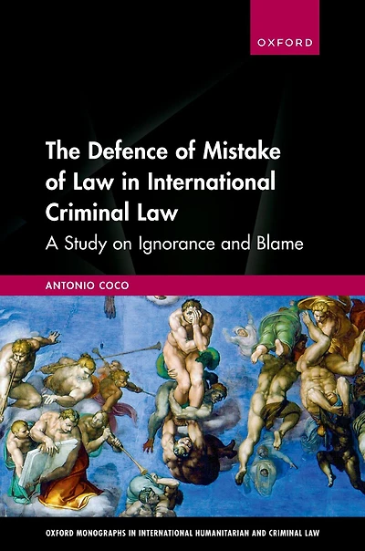 The Defence of Mistake Law International Criminal Law: A Study on Ignorance and Blame